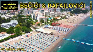 BEČIĆI & RAFAILOVIĆI [4K Aerial View] MNE Crna Gora July 2023 - Bečići i Rafailovići iz vazduha