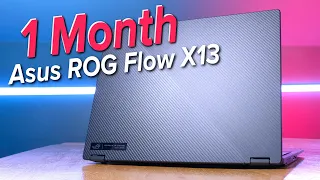 One Month Later with the Asus ROG Flow X13
