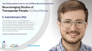 “Neuroimaging Studies of Transgender People: A Critical Review.” - E. Kale Edmiston, PhD