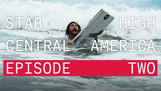 Vans Stab High Central America Presented by Monster Energy: Episode 2