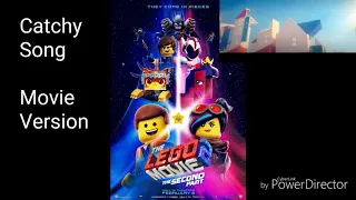 The Lego Movie 2 Catchy Song (Movie Version)