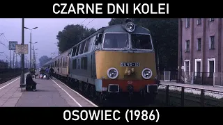 CZARNE DNI KOLEI #45 - Blokada. Wypadek kolejowy pod Osowcem (1986)