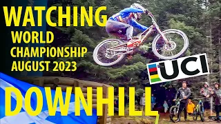 Watching the Downhill World Championships 2023