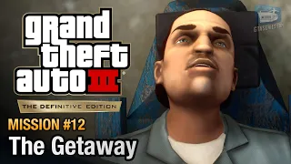 GTA 3 Definitive Edition - Mission #12 - The Getaway