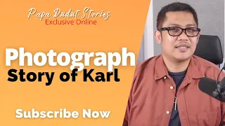 KARL | PAPA DUDUT STORIES