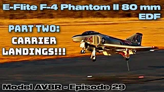 E-Flite F-4 Phantom II 80 mm EDF BNF Basic, 910 mm - Model AV8R Carrier Landings!