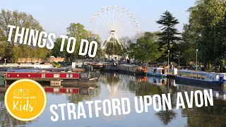 Stratford Upon Avon | Things to Do | Family Friendly