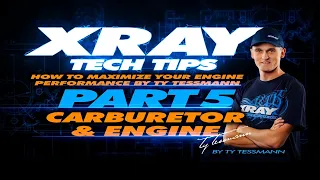 XRAY Tech Tips - Carburetor & Engine