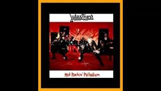 Judas Priest - Hot Rockin' Palladium 1981  (Complete Bootleg)