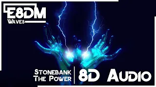 Stonebank - The Power [8D Audio]