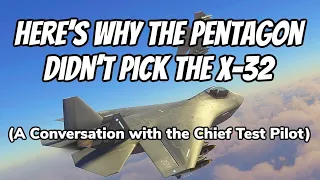 Here's Why the Pentagon Didn't Pick the X-32