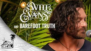 Will Evans & The Barefoot Truth - Eagle Front (Live Music) | Sugarshack Sessions