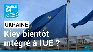 Guerre en Ukraine : où en est la demande d'intégration de Kiev à l'Union Européenne ?