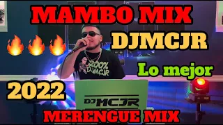 MAMBO MIX 2022 | #1 | LO MEJOR DEL MERENGUE | DJMCJR TV