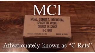 C Rations (Meal Combat Individual, MCI)