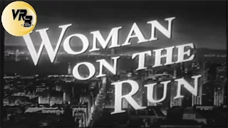 Woman on the Run - restored by VRB (Film-Noir, Drama 1951)