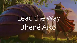 Lead the Way Jhené Aiko From Raya and the Last Dragon Lyrics