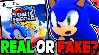 Sonic Heroes Remake: Is It Real?