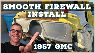 Smooth firewall install on the 1957 GMC / DIY firewall install / LS Fabrication