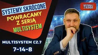 MultiSystem cz. 7  | Powracamy z serią MultiSystem! |  System 7-14-8