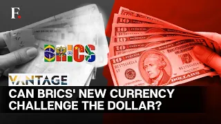 New BRICS Currency Can be a Severe Challenge for the US Dollar | Vantage on Firstpost