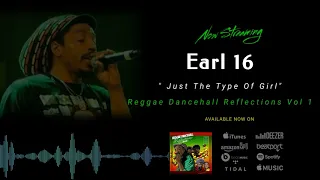 Earl 16 performs Just The Type Of Girl