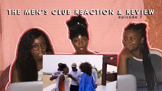 The Men's Club S02E07 Reaction & Review