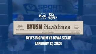 Today at BYU: BYU's Big Win vs Iowa State