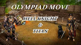 TITAN (Destr) / Hell Knight (HK) Lineage 2 HF olympiad game Scryde x50 №3