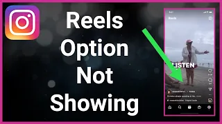 How To Fix Instagram Reels Option Not Showing On iPhone