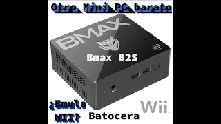 Unboxing BMAX Mini PC B2S 6GB Ram N4020 Win11--Otro Mini Pc barato de Amazon ¿Emula Wii? Batocera.