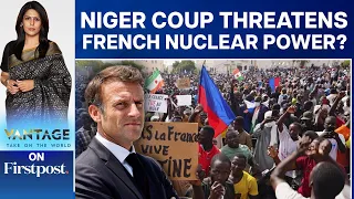 Niger Junta Scraps France Military Deals | Uranium Supplies Next? | Vantage with Palki Sharma