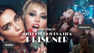 Miley Cyrus ft Dua Lipa Prisoner REACTION⛓