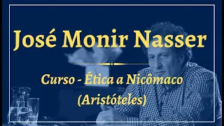 Curso - Ética a Nicômaco | Prof. José Monir Nasser | parte 2