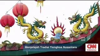 Menjelajah Tradisi Tionghoa Nusantara