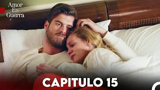 Amor en Guerra Capitulo 15 (Doblada En Español)