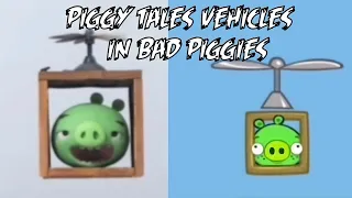 Piggy Tales Vehicles In Bad Piggies