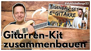 #diykitchallenge22: Zusammenbau des E-Gitarren-Sets