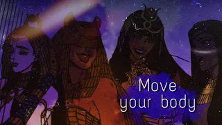 Hathor, Sekhmet, Ra and Maat || Move your body [ Ennead ]