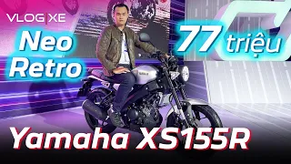 Chi tiết Yamaha XS155R vừa ra mắt Việt Nam: xe Neo Retro cực chất, giá 77 triệu | Vlog Xe