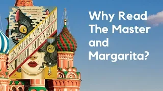 Why Read The Master And Margarita? Review & Analysis