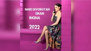 Nare Gevorgyan & Eman - inqna New Music Video 2022