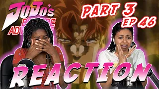 JBA: Stardust Crusaders Part 3 Ep 46  - "DIO's World, Part 2" REACTION!!