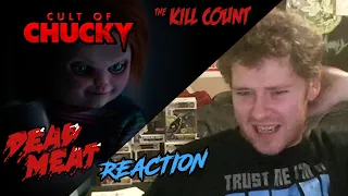 DEAD MEAT REACTION: Cult Of Chucky (2017) KILL COUNT