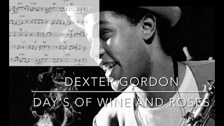 Dexter Gordon - Day’s of Wine and Rosés  Full solo Transcription to order in description-Play- Along