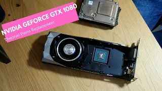 Nvidia Geforce 1080 - Thermal Paste Replacement
