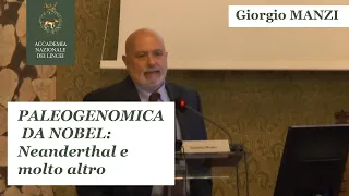 Giorgio Manzi - Paleogenomica da Nobel: Neanderthal e molto altro