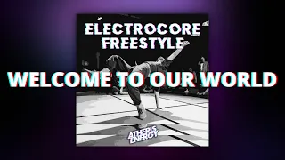 Atheris Energy - Welcome To Our World [ ELECTRO FREESTYLE MUSIC ] Vocoder freestyle music