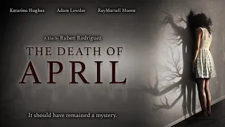 The Death Of April 📽️ FOUND FOOTAGE HORROR TRAILER