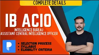 IB ACIO I Complete Details I Selection Process I Eligibility I Syllabus I Prepp
